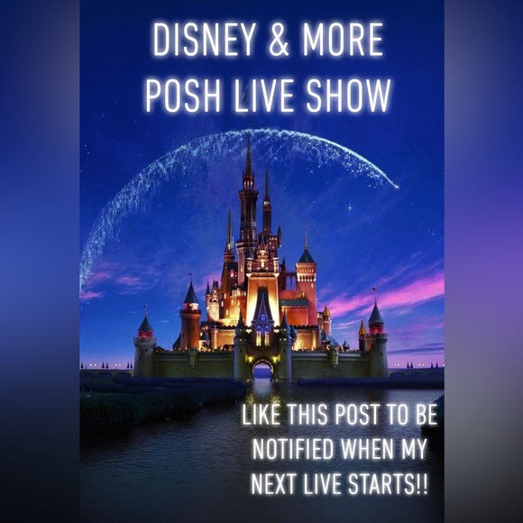 DISNEY LIVE SALES LIKE TO BE NOTIFIED FOR MY DISNEY MERCH NWT POSHLIVE SHOWS!! - Picture 1 of 1